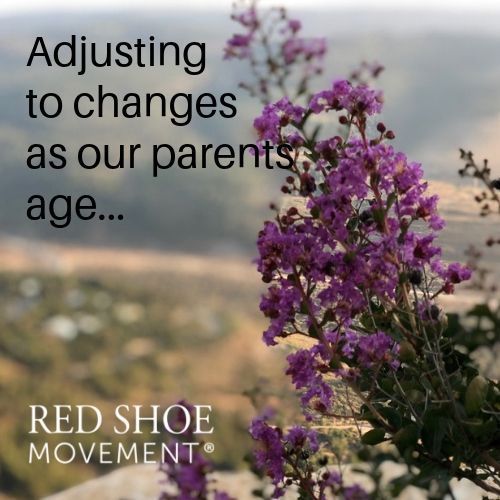 Adjusting to our elderly parents needs