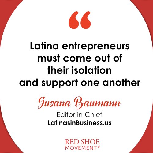 Latina entrepreneurs Susana Bauman quote