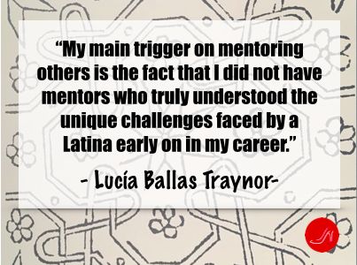 Lucia Ballas Traynor mentoring quote