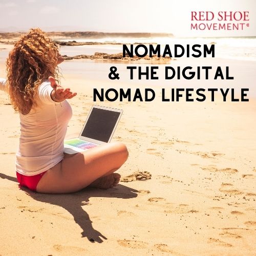 Nomadism and the digital nomad lifestyle
