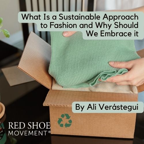 Sustainable Approach to Fashion