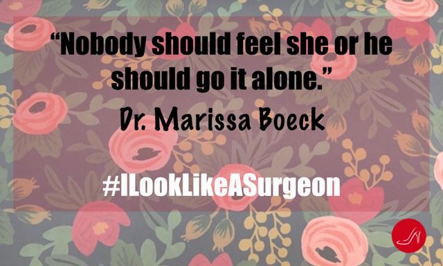 That's why members of groups such as #ILookLikeASurgeon play an important role as women mentors