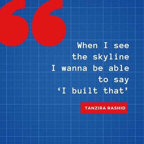 Women in Construction - Tanzira Rashid on what motivates her