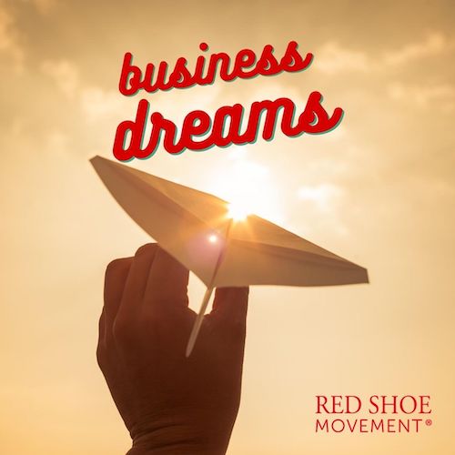 Your business dreams