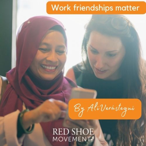 Work Friendships Matter
